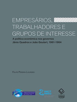 cover image of Empresários, trabalhadores e grupos de interesse